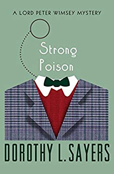 Strong Poison (The Lord Peter Wimsey Mysteries Book 6)