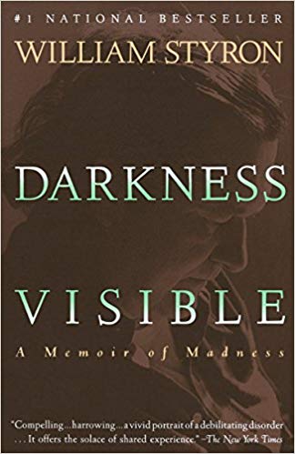 Darkness Visible: A Memoir of Madness