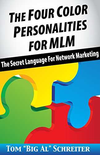 The Secret Language For Network Marketing - The Four Color Personalities For MLM