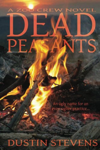 A Zoo Crew Novel (Zoo Crew series Book 2) - Dead Peasants