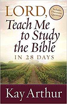 Lord, Teach Me To Study the Bible in 28 Days