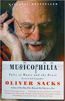Revised and Expanded Edition - Tales of Music and the Brain
