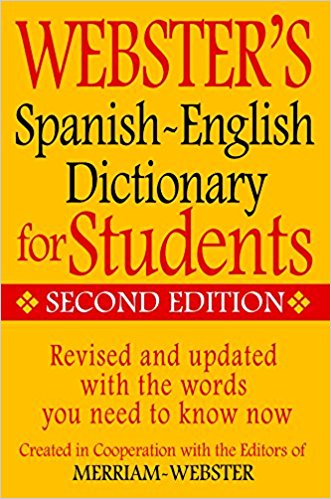 Webster's Spanish-English Dictionary for Students - Second Edition (English and Spanish Edition)