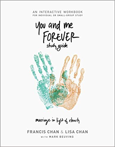 Marriage in Light of Eternity - You and Me Forever Workbook