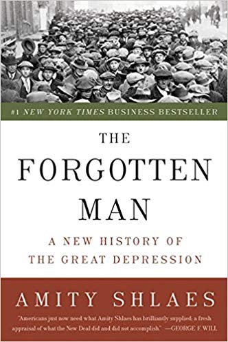 A New History of the Great Depression - The Forgotten Man