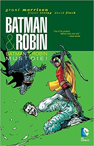 Batman & Robin Must Die (Batman & Robin (Paperback))