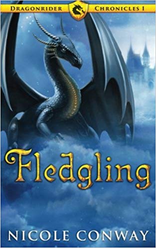 Fledgling (The Dragonrider Chronicles) (Volume 1)