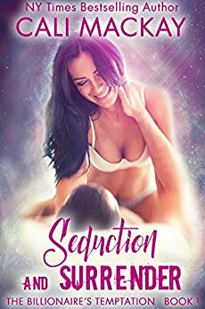 Seduction and Surrender (The Billionaire's Temptation Series Book 1)