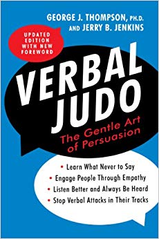 The Gentle Art of Persuasion - Verbal Judo - Second Edition