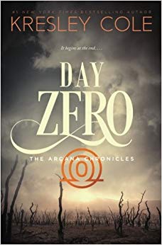 Day Zero (The Arcana Chronicles) (Volume 4)