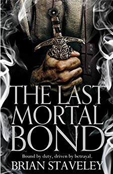 The Last Mortal Bond (Chronicle of the Unhewn Throne Book 3)