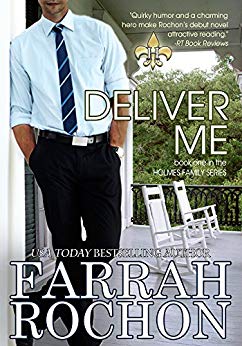 Deliver Me (The Holmes Brothers Book 1)