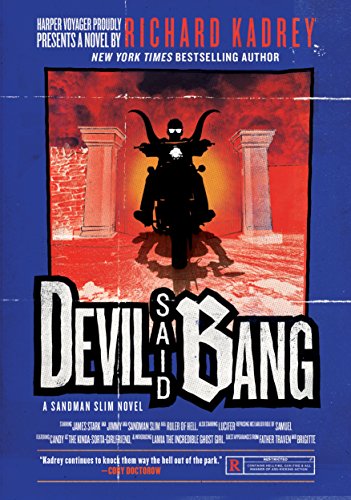 Devil Said Bang: A Sandman Slim Novel