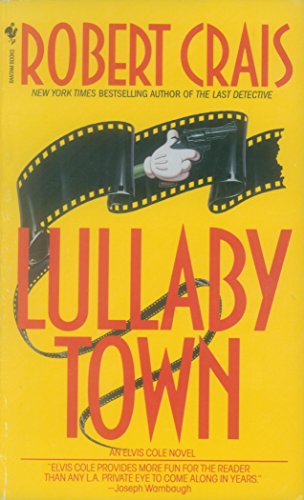 Lullaby Town (An Elvis Cole Novel Book 3)