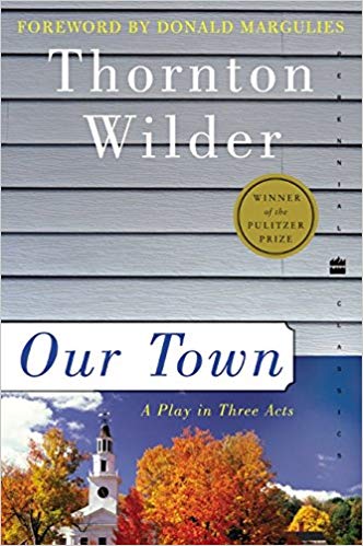 A Play in Three Acts (Perennial Classics) - Our Town