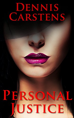 Personal Justice (A Marc Kadella Legal Mystery Book 5)