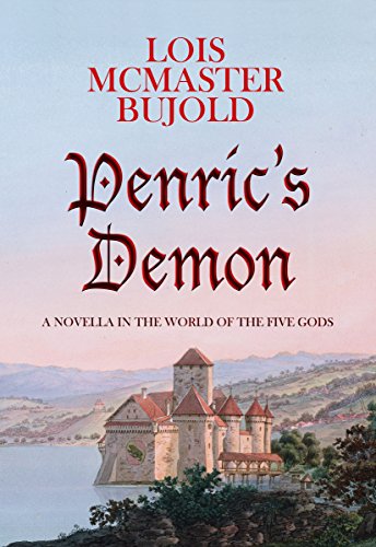 Penric's Demon: Penric & Desdemona Book 1