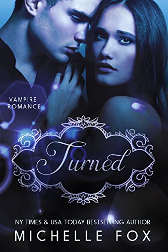 Vampire Romance: Turned