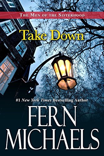 Take Down (The Men of the Sisterhood Book 3)