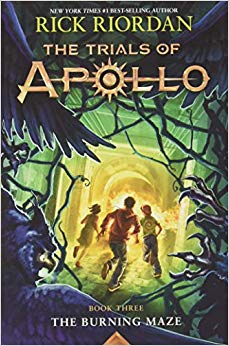 The Trials of Apollo Book Three The Burning Maze