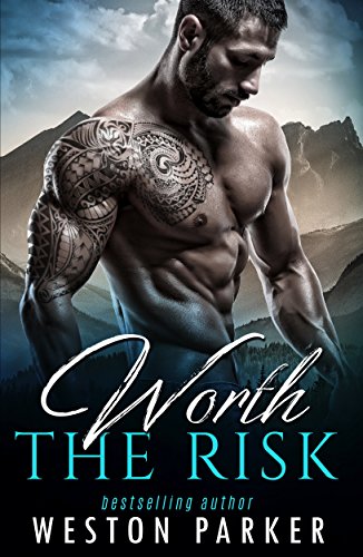 Worth the Risk: The Worth Series Book 1