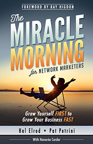 Grow Yourself FIRST to Grow Your Business FAST (The Miracle Morning Book Series)