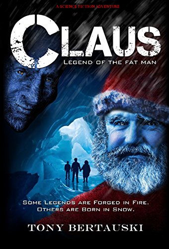 A Science Fiction Adventure (Claus Series Book 1)