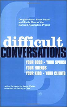 How to Discuss What Matters Most - Difficult Conversations