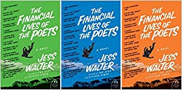 The Financial Lives of the Poets: A Novel