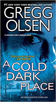 A Cold Dark Place (An Emily Kenyon Thriller)