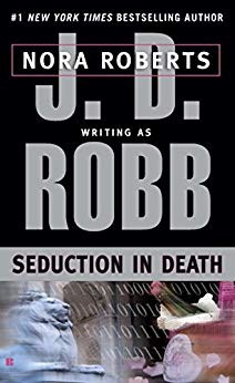 Seduction in Death (In Death, Book 13)