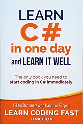 C# for Beginners with Hands-on Project (Learn Coding Fast with Hands-On Project) (Volume 3)