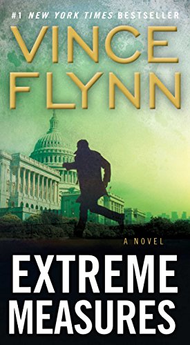 A Thriller (A Mitch Rapp Novel Book 9) - Extreme Measures