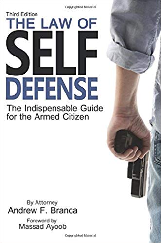 The Indispensable Guide to the Armed Citizen - The Law of Self Defense