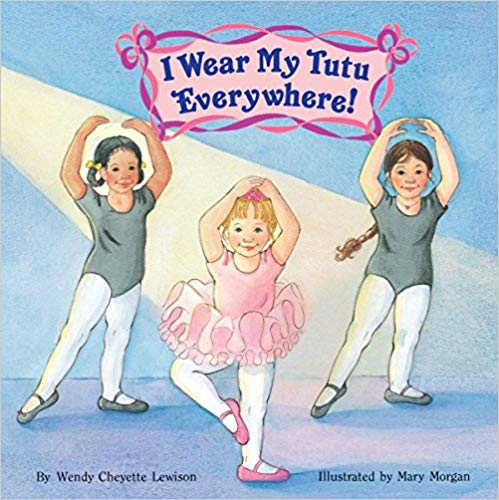 I Wear My Tutu Everywhere! (All Aboard Books (Paperback))