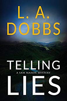 Telling Lies (A Sam Mason Mystery Book 1)