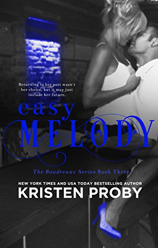 Easy Melody (The Boudreaux Series Book 3)