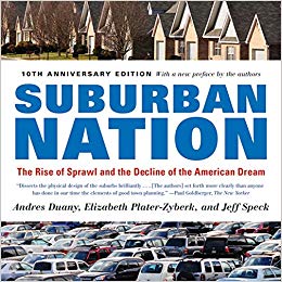 The Rise of Sprawl and the Decline of the American Dream