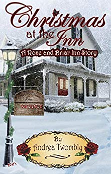 A Rose and Briar Inn Story (Rose and Briar Inn Stories Book 1)