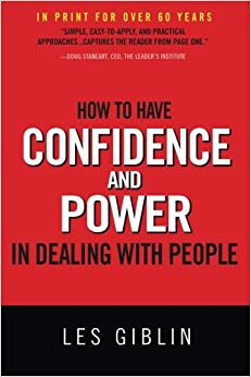 How to Have Confidence and Power in Dealing with People