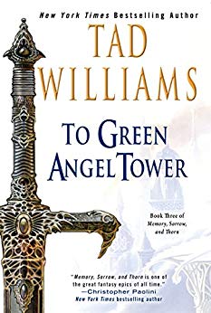 To Green Angel Tower (Memory - and Thorn Book 3)