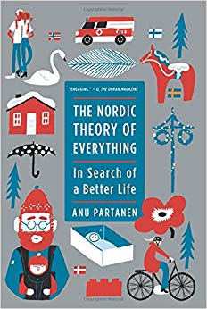 The Nordic Theory of Everything - In Search of a Better Life