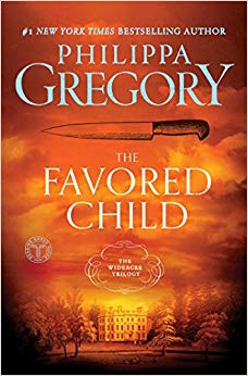 The Favored Child: A Novel (The Wideacre Trilogy)