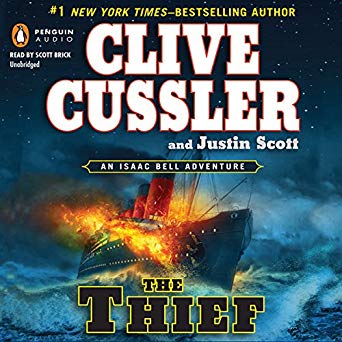 The Thief: An Isaac Bell Adventure, Book 5