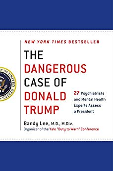 27 Psychiatrists and Mental Health Experts Assess a President