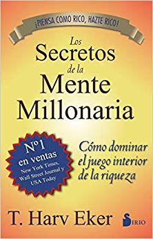 Los secretos de la mente millonaria (Spanish Edition)