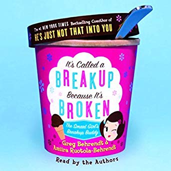 It's Called a Breakup Because It's Broken - The Smart Girl's Breakup Buddy