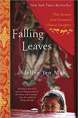 The Memoir of an Unwanted Chinese Daughter - Falling Leaves