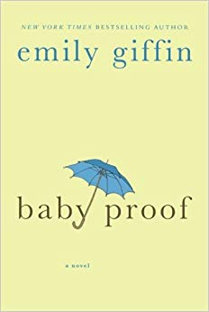 Baby Proof: A Novel