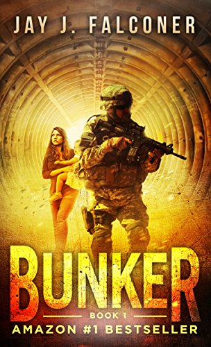 Bunker (A Post-Apocalyptic Techno Thriller Book 1)